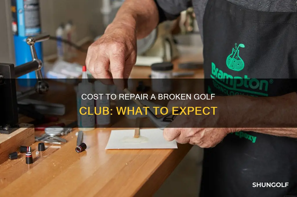 how much to fix a broken golf club