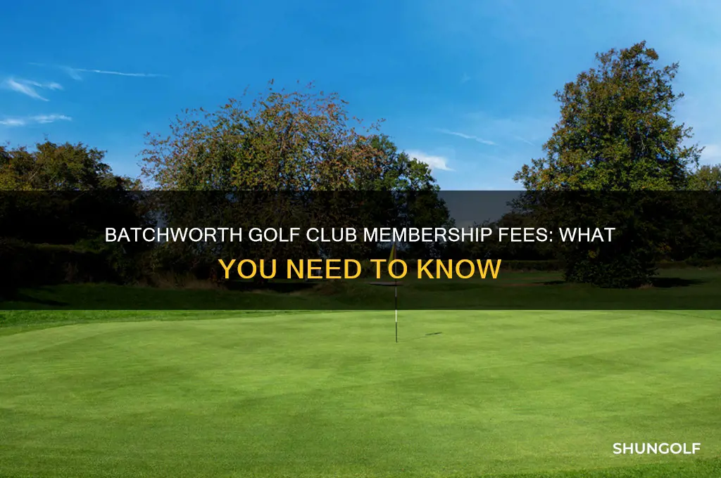 how much to join batchworth golf club