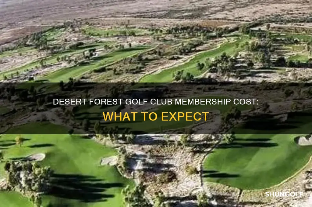 how much to join desert forest golf club