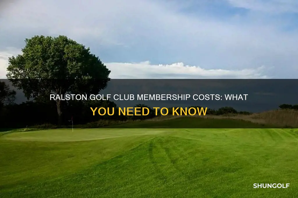 how much to join ralston golf club