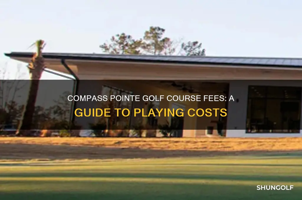 how much to play at compass pointe golf