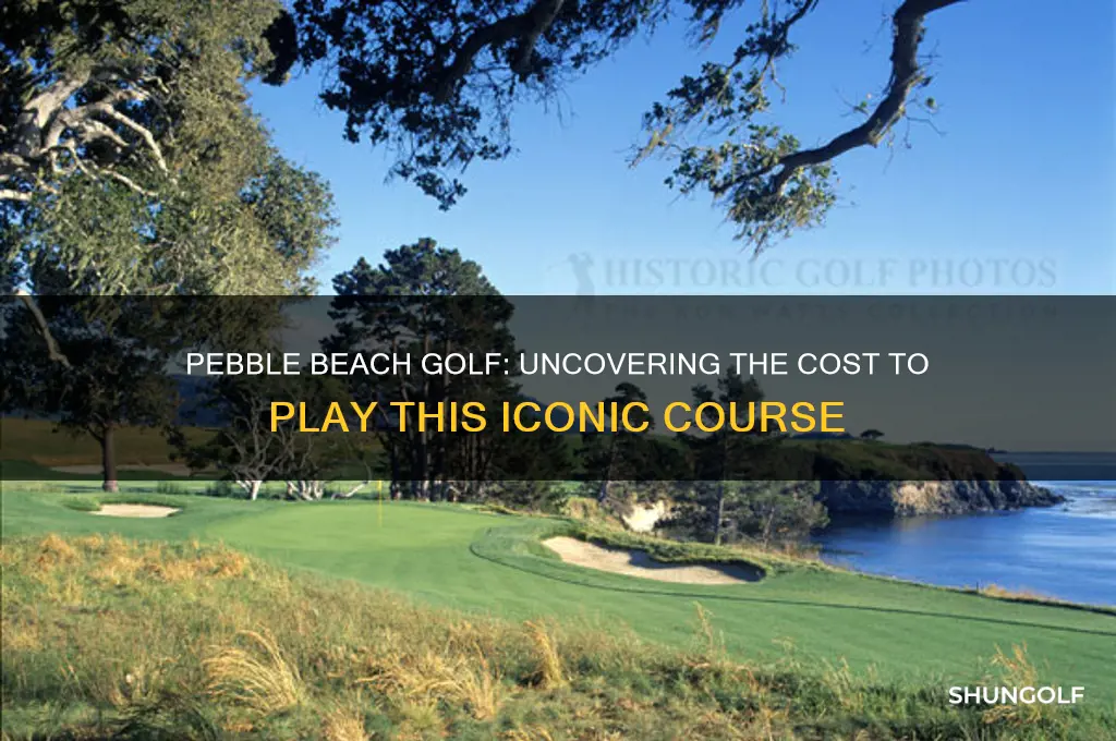 how much to play at pebble beach golf