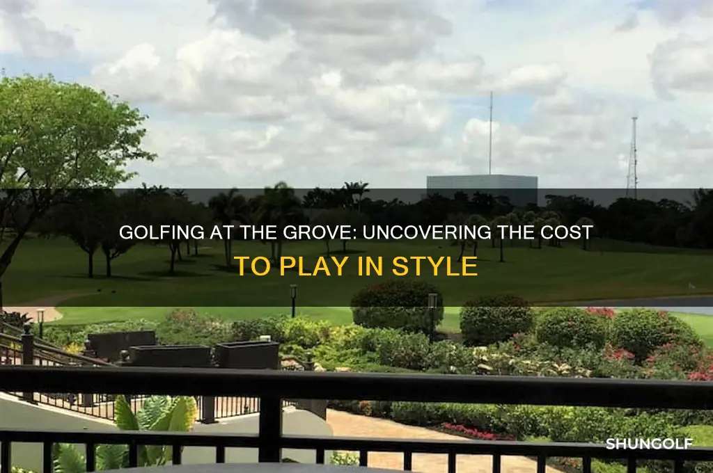 how much to play golf at the grove