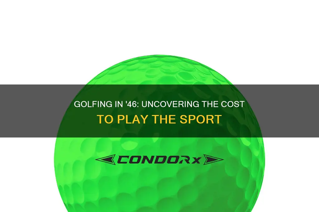 how much to play golf in 46