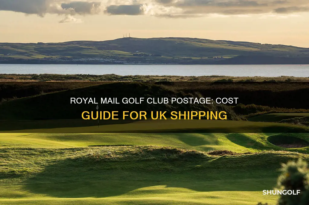 how much to post a golf club royal mail
