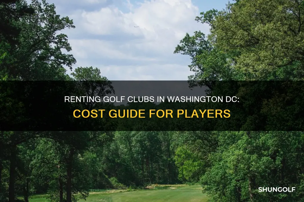 how much to rent golf clubs in washington dc