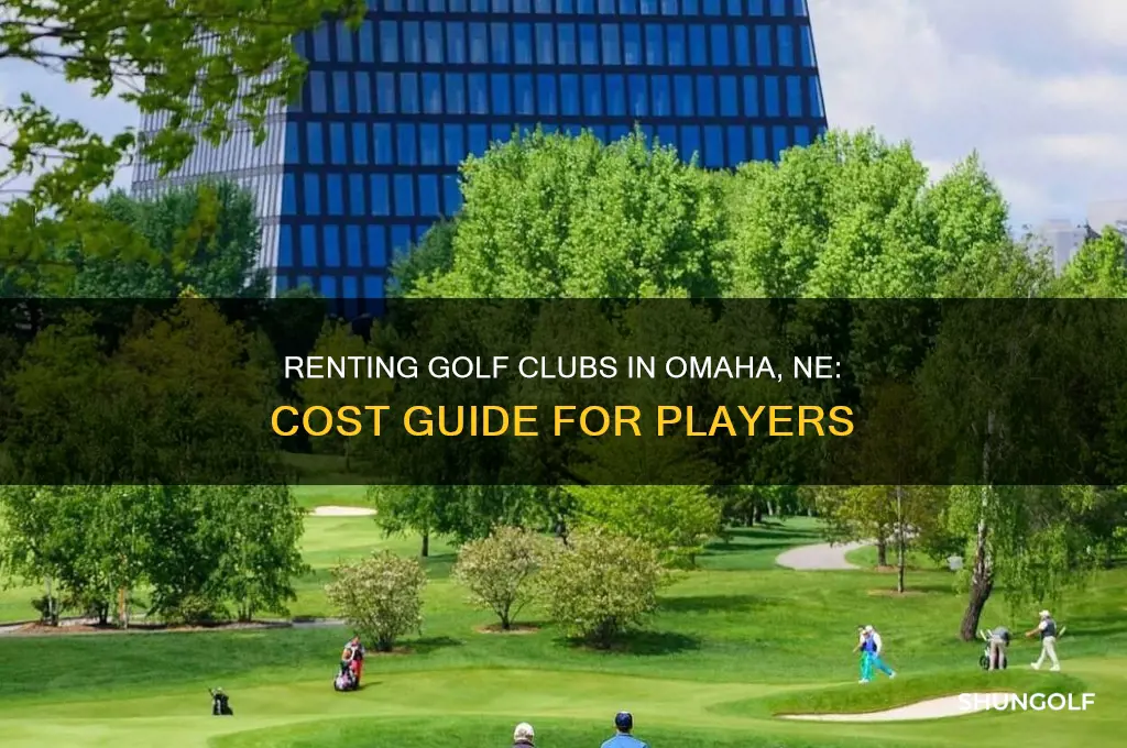 how much to rent golf clubs omaha ne