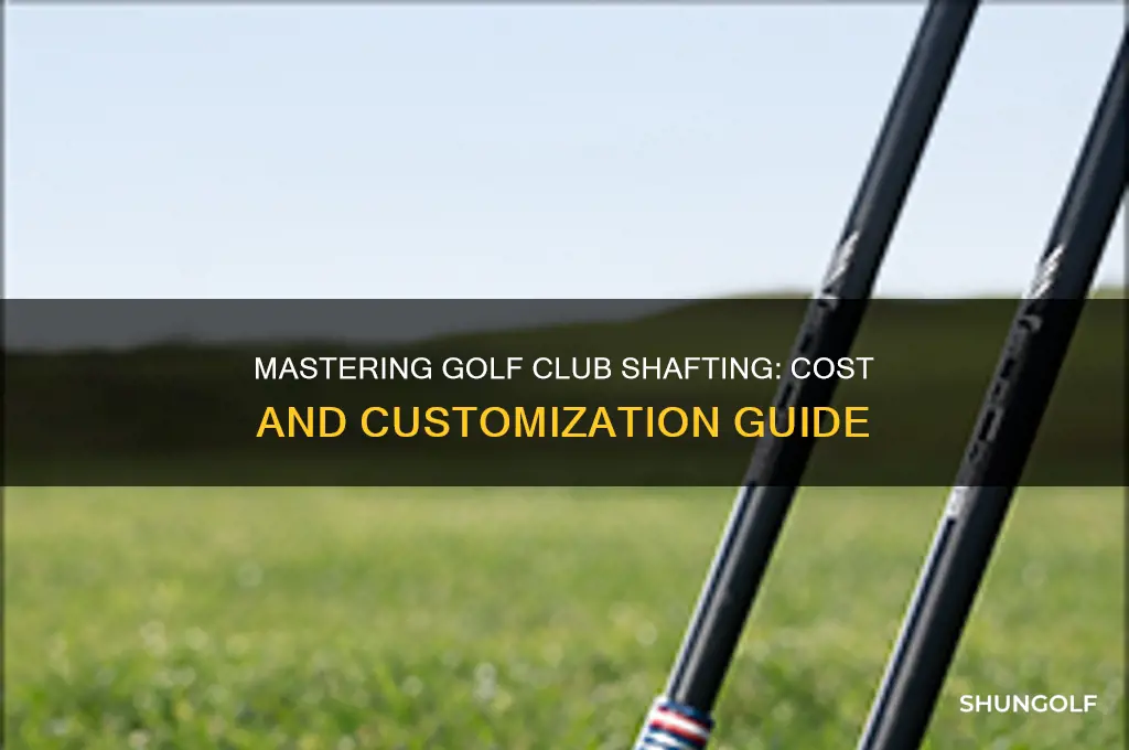 how much to shaft a golf club