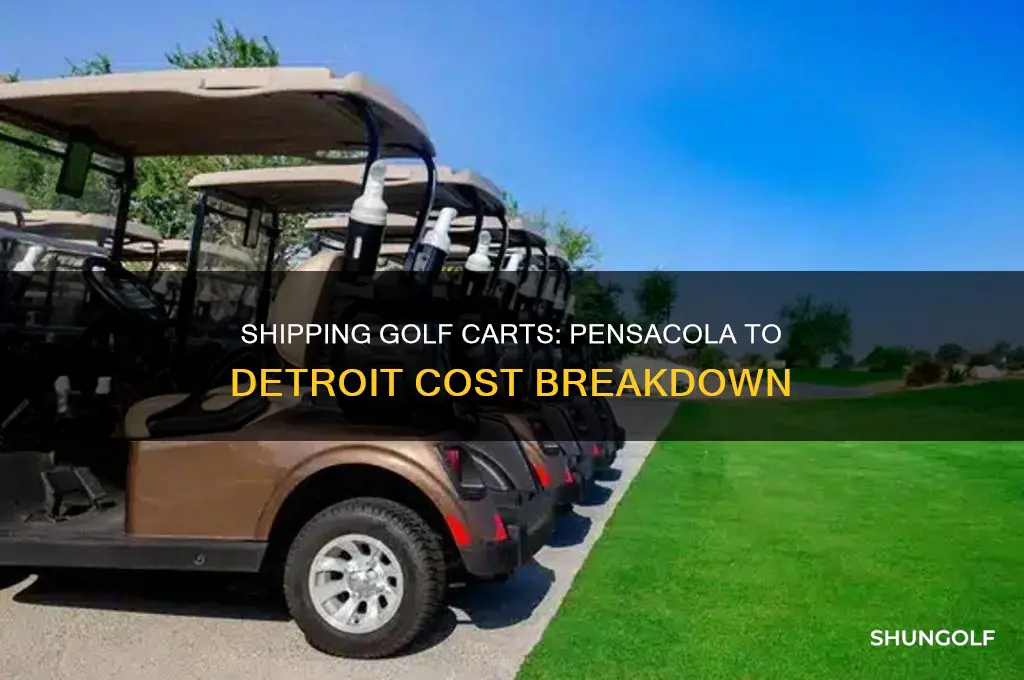 how much to ship golf cart from pensacola to detroit