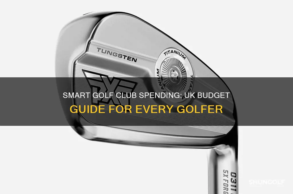 how much to spend on golf clubs uk