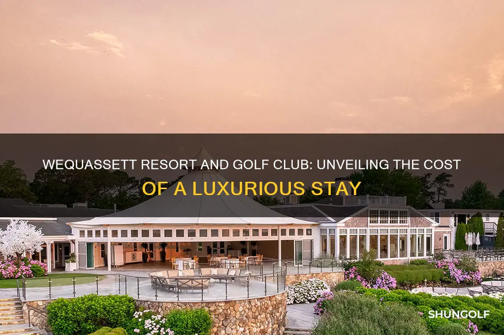 how much to stay at wequassett resort and golf club
