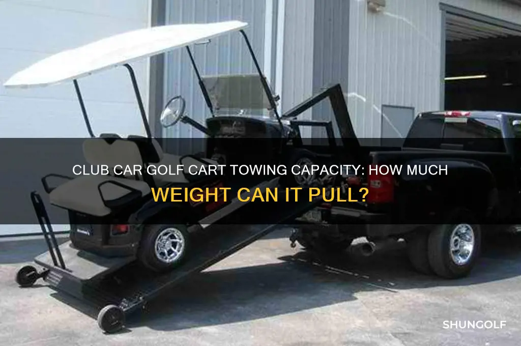 how much weight can a club car golf cart pull