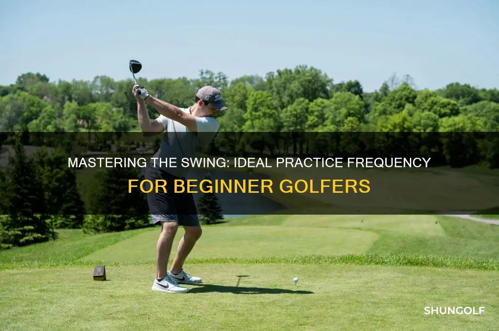 how often should a beginner golfer practice