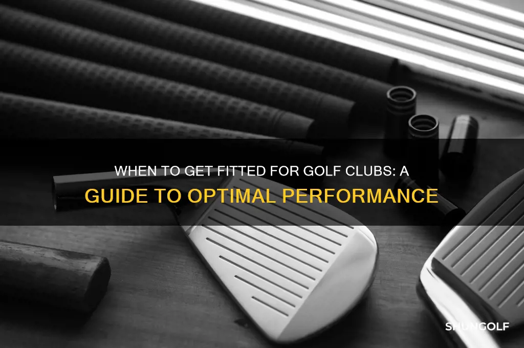 how often should i get fitted for golf clubs