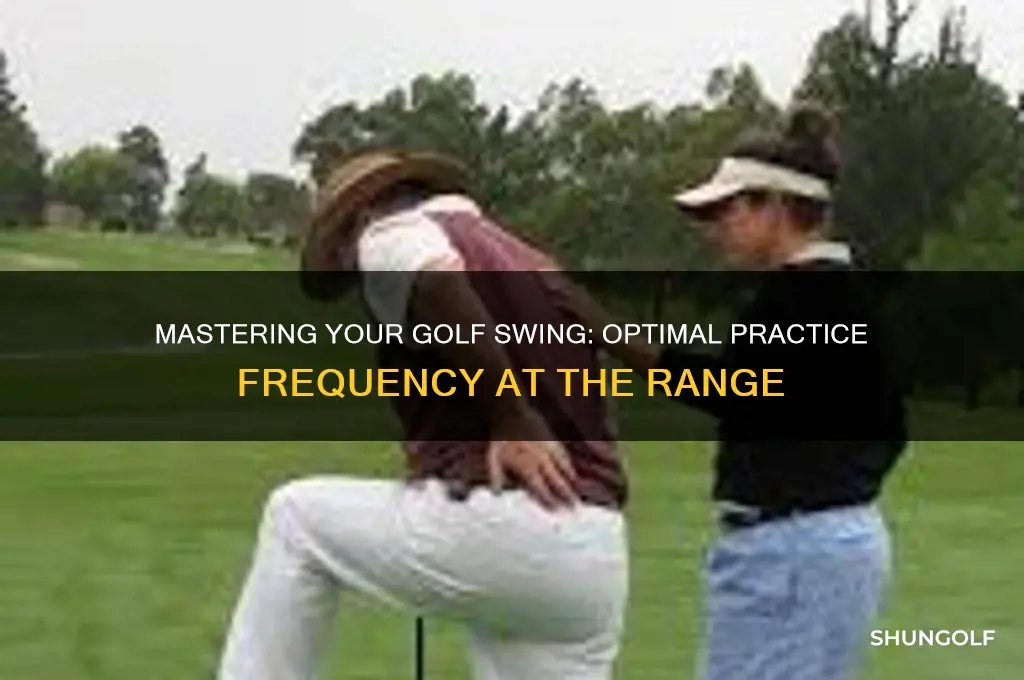 how often should you go to the golf range