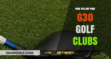 Unveiling the Age of Ping G30 Golf Clubs: A Comprehensive Guide
