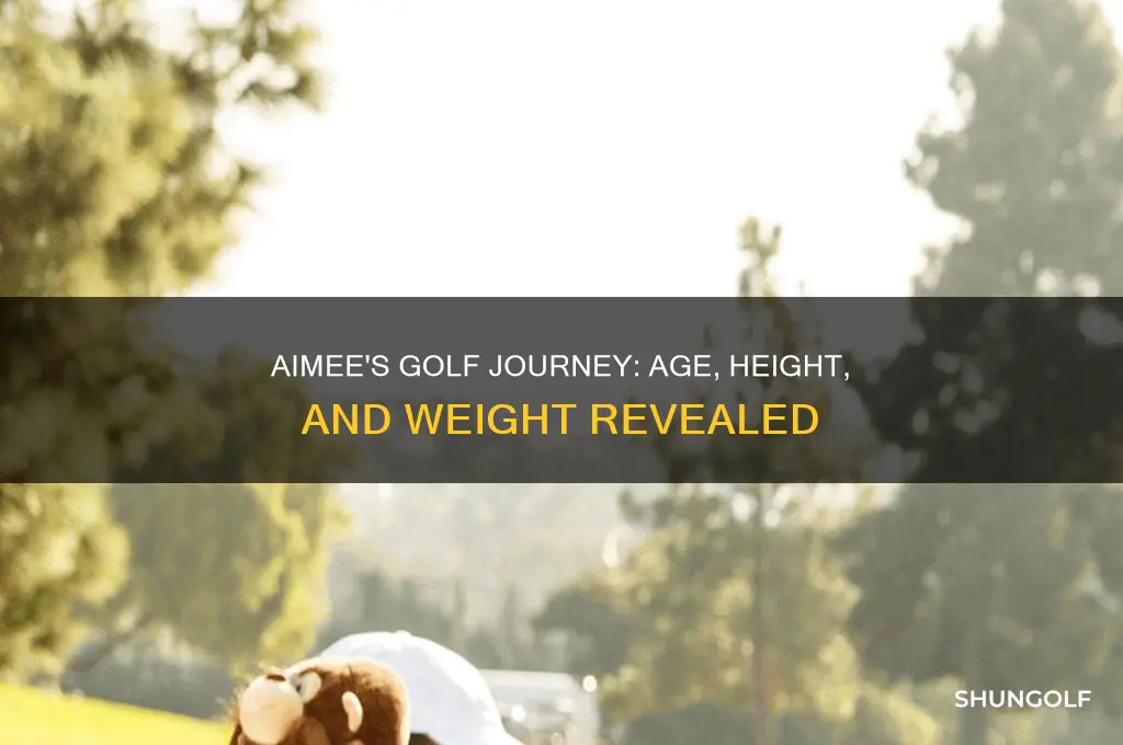 how old height and weight aimee of aimee
