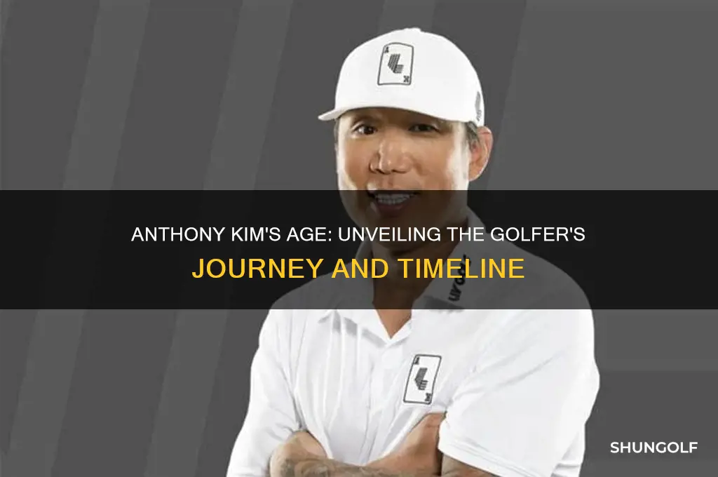 how old is anthony kim golfer