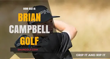 Brian Campbell's Golf Journey: Unveiling His Age and Career Highlights