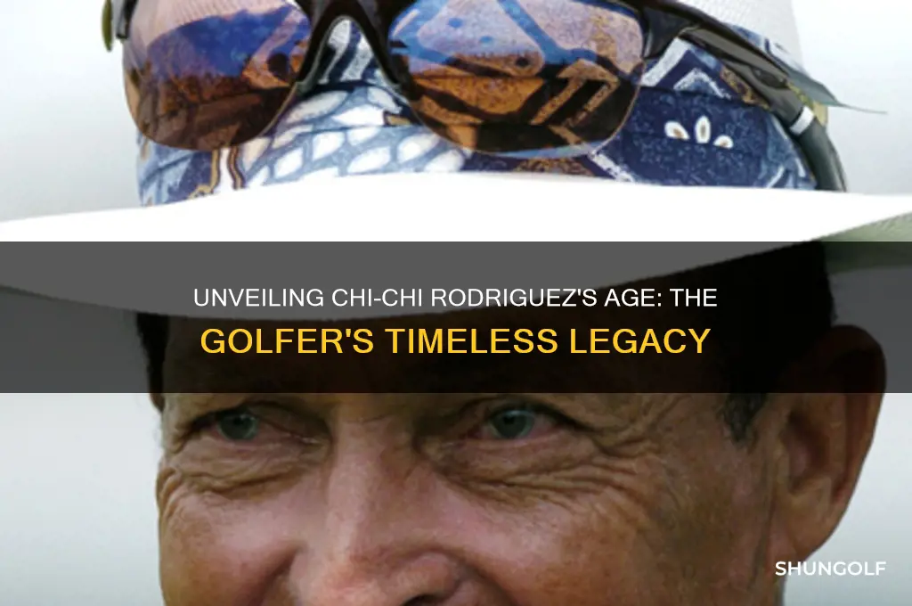 how old is chi-chi rodriguez the golfer