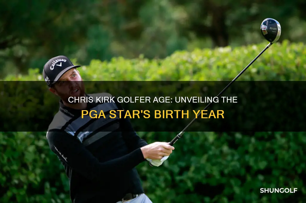 how old is chris kirk golfer