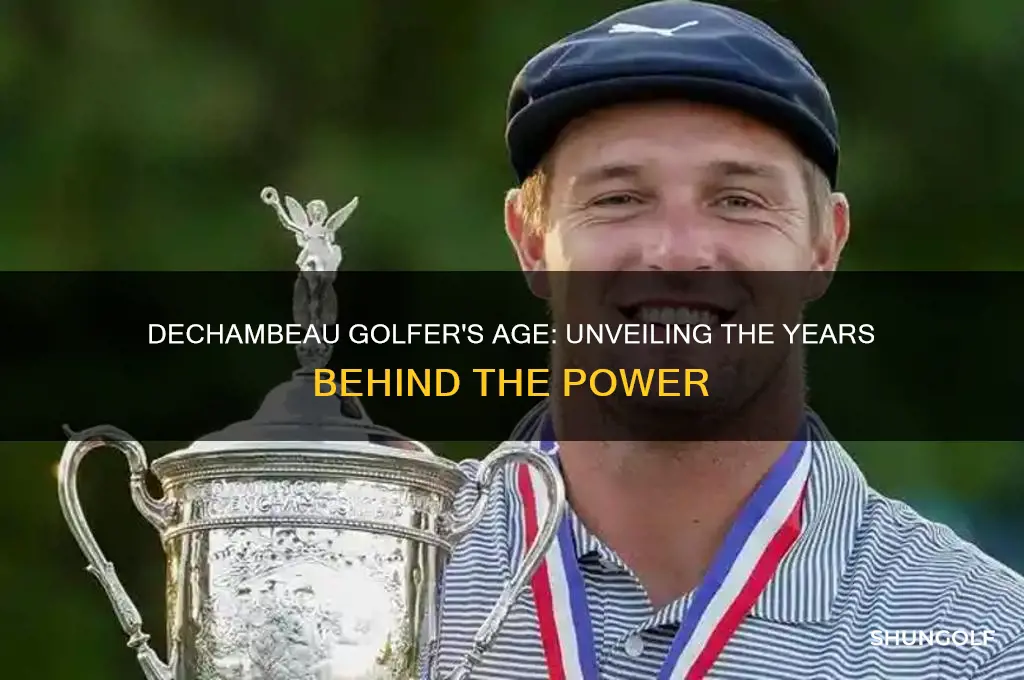 how old is dechambeau golfer