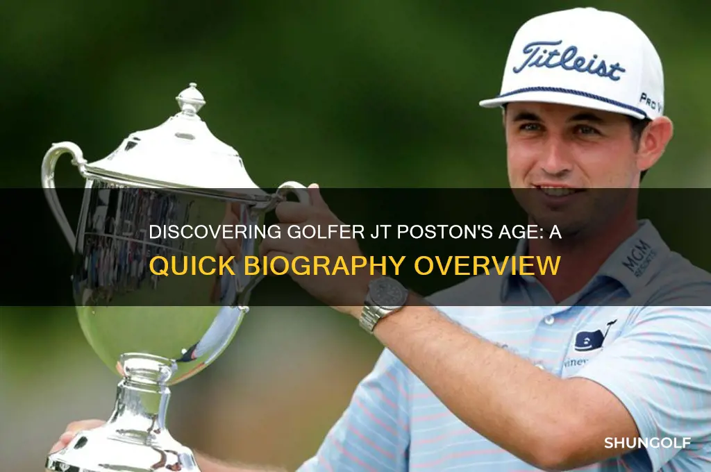 how old is golfer jt poston