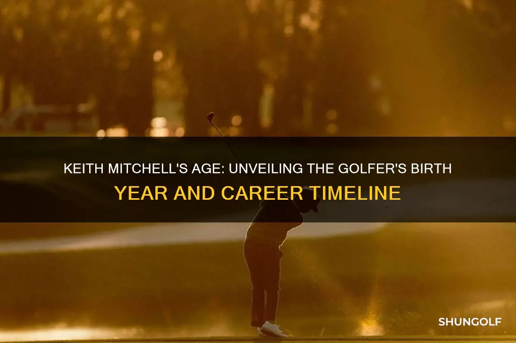 how old is golfer keith mitchell