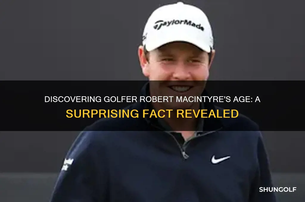 how old is golfer macintyre