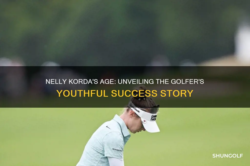 how old is golfer nelly korda