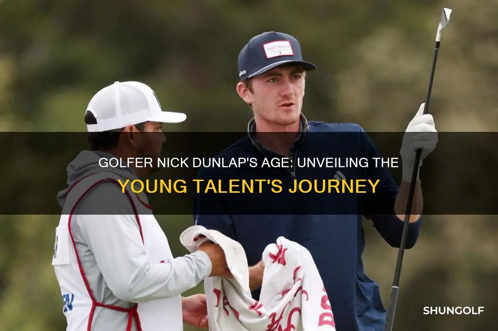 how old is golfer nick dunlap