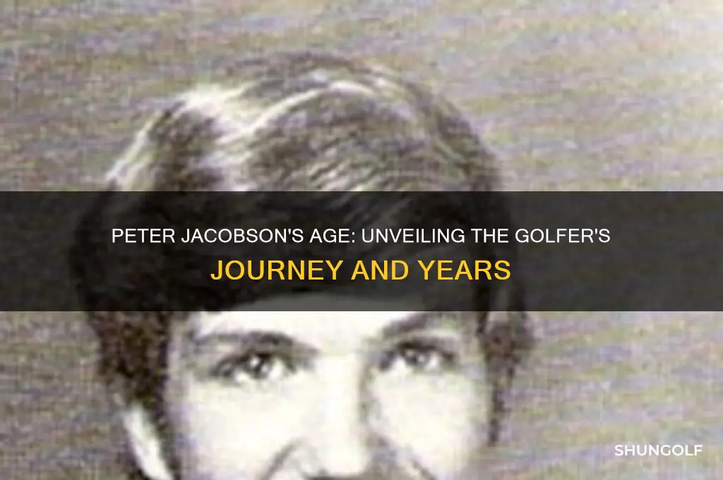 how old is golfer peter jacobson