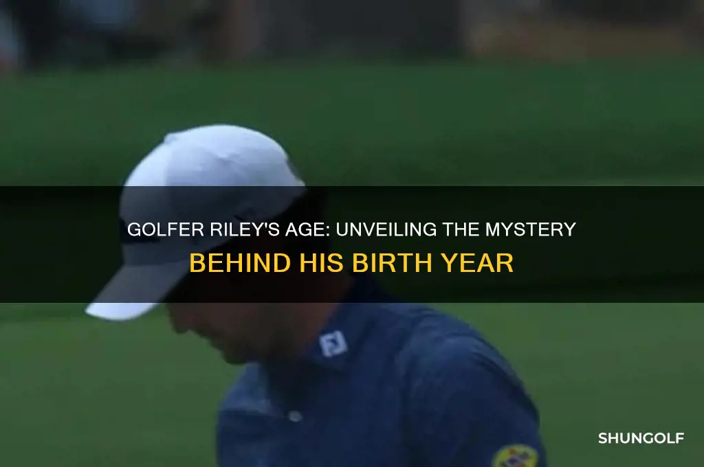 how old is golfer riley