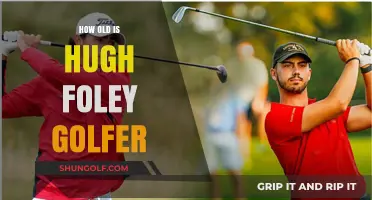 Unveiling Hugh Foley's Age: A Golfer's Journey and Legacy