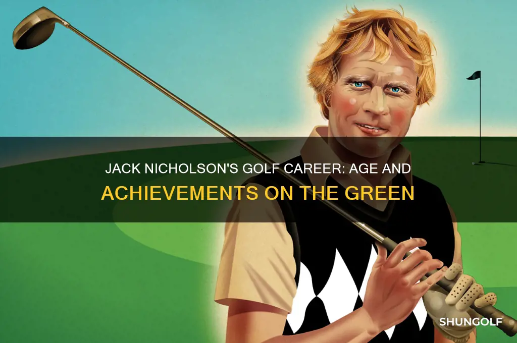 how old is jack nicholson the golf player