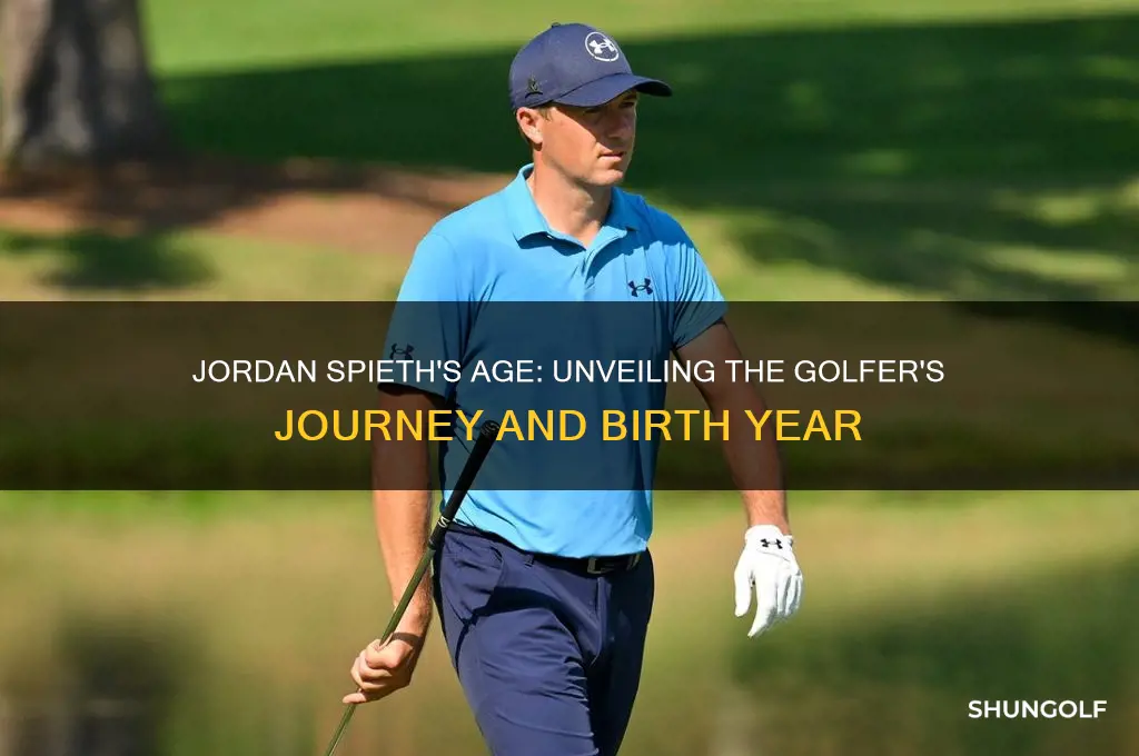 how old is jordan spieth the golfer