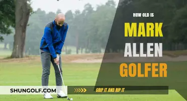 Mark Allen Golfer's Age: Unveiling the Veteran's Journey in Golf