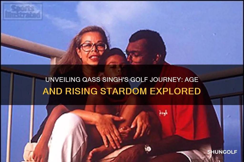 how old is qass singh golf