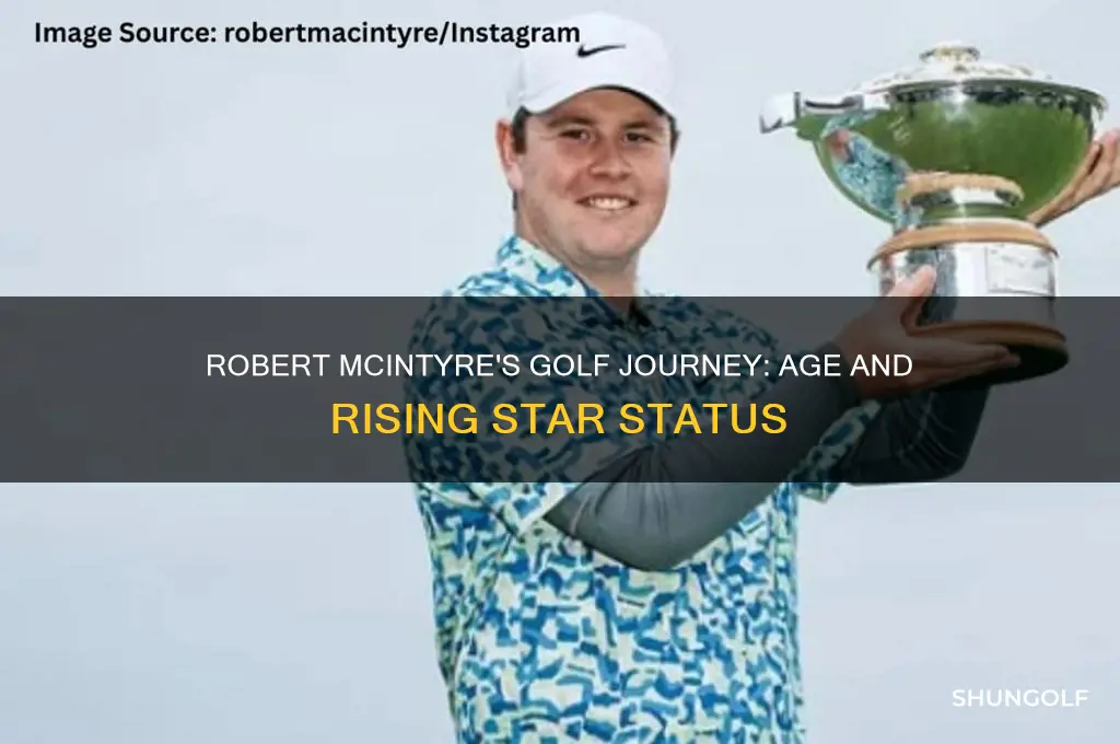 how old is robert mcintyre golf