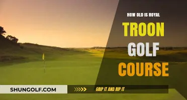 Discovering Royal Troon Golf Course's Rich History and Age