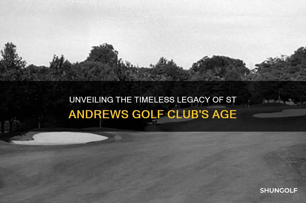 how old is st andrews golf club