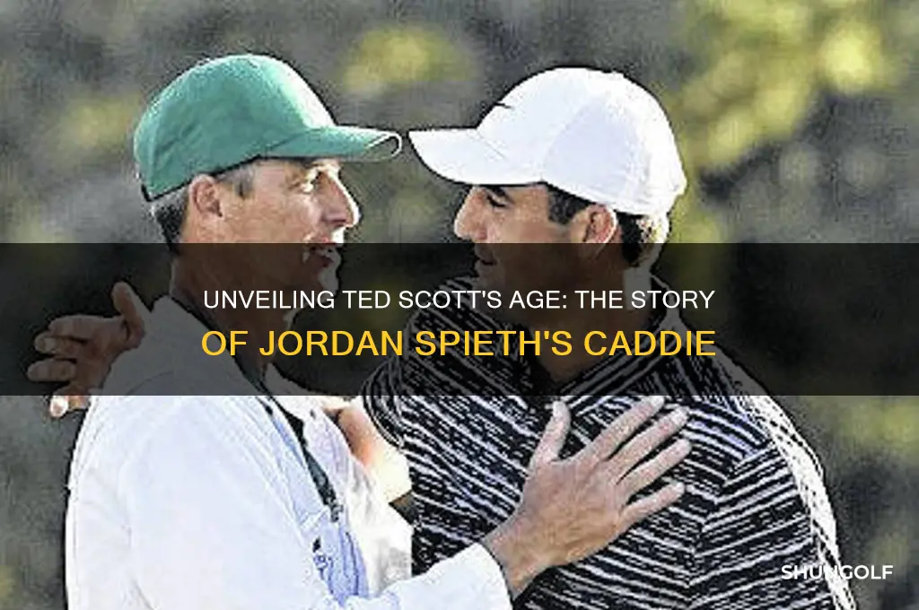 how old is ted scott golf caddie