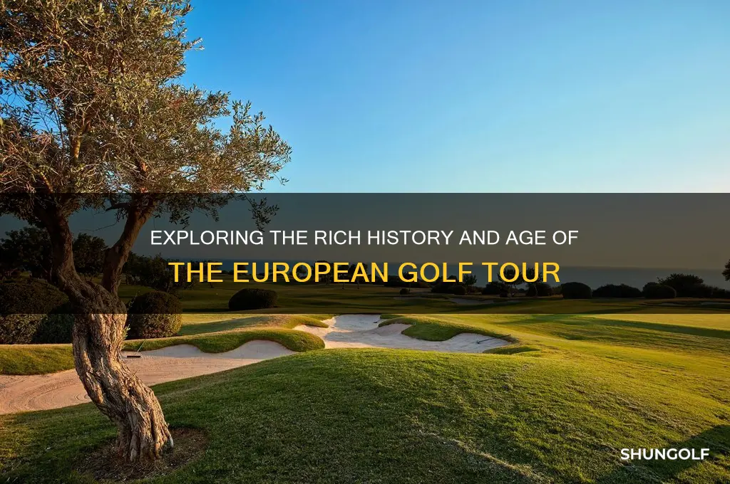 how old is the european golf tour