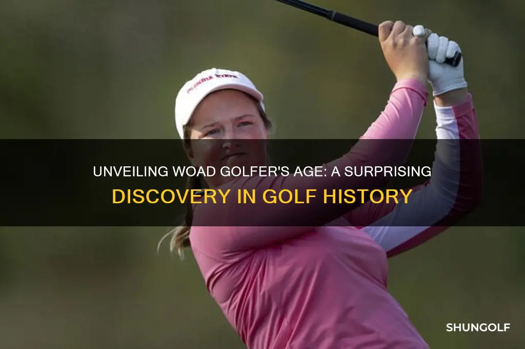 how old is woad golfer