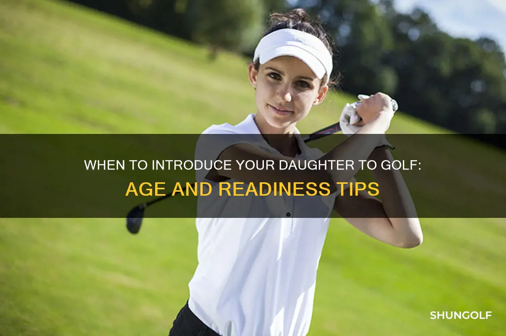how old should i start my daughter in golf