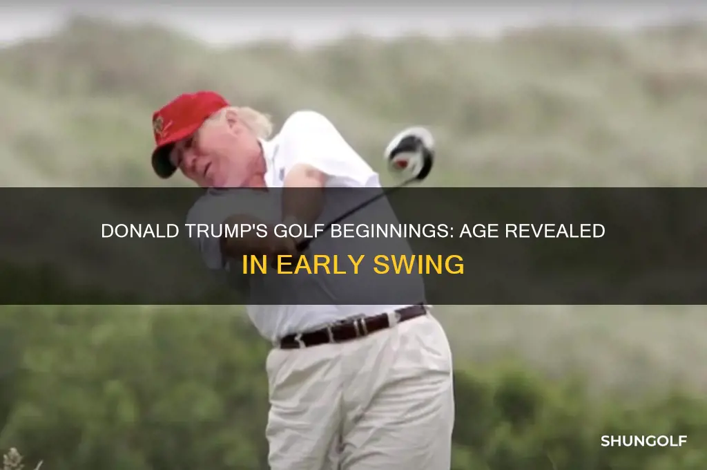 how old was donald trump when he first played golf