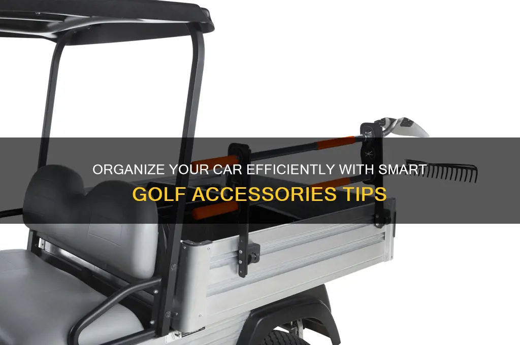 how organize your car with golf accessories