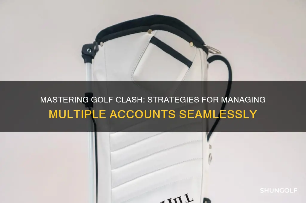 how play mutliple accounts on golf clash