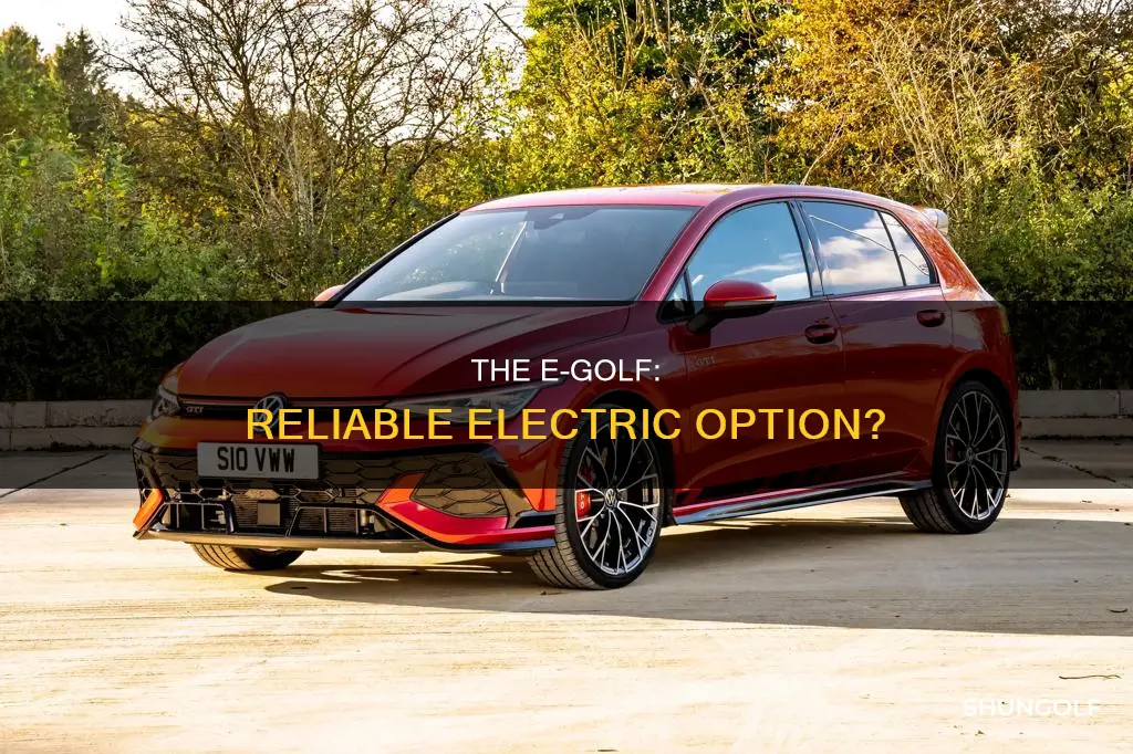 how reliable is an e-golf