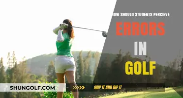 Embracing Golf Errors: A Student's Guide to Learning from Mistakes